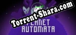 Planet Automata: ТРЕЙНЕР И ЧИТЫ (V1.0.71)