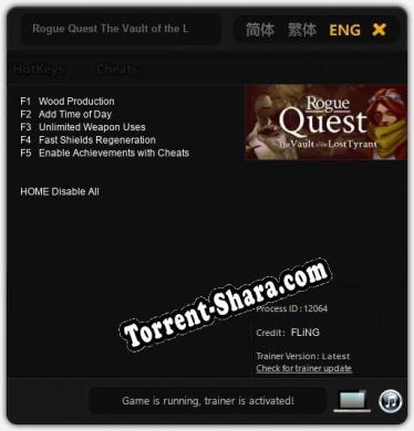 Трейнер для Rogue Quest The Vault of the Lost Tyrant [v1.0.4]