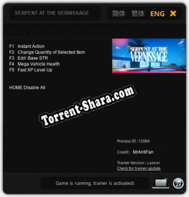 SERPENT AT THE VERNISSAGE: ТРЕЙНЕР И ЧИТЫ (V1.0.67)