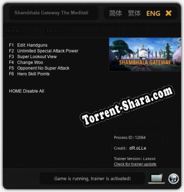 Shambhala Gateway The Meditation Quest of Mindfulness: ТРЕЙНЕР И ЧИТЫ (V1.0.43)