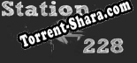 Station 228: Читы, Трейнер +12 [MrAntiFan]