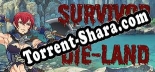 Survivor Dieland: ТРЕЙНЕР И ЧИТЫ (V1.0.59)