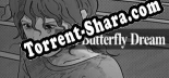 The Butterfly Dream: Читы, Трейнер +6 [MrAntiFan]