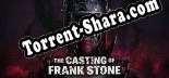 The Casting of Frank Stone: ТРЕЙНЕР И ЧИТЫ (V1.0.36)