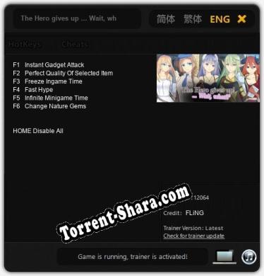 Трейнер для The Hero gives up ... Wait, what [v1.0.8]
