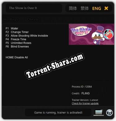 Трейнер для The Show is Over It [v1.0.3]