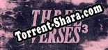 THREE VERSES³: Трейнер +8 [v1.9]